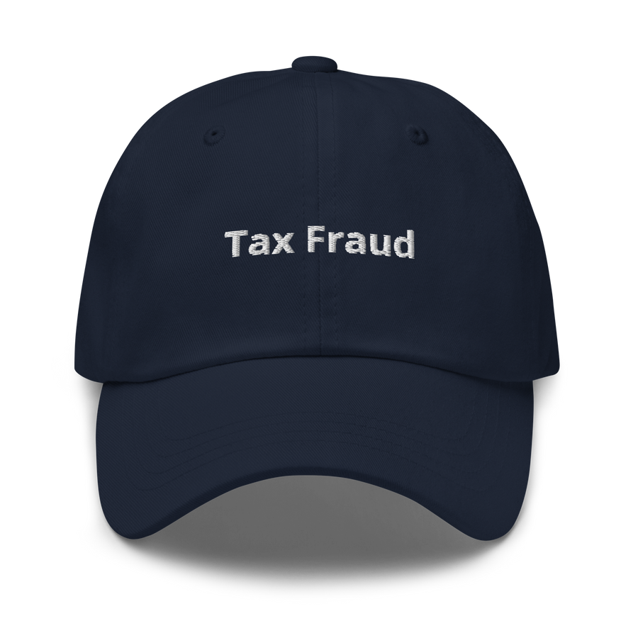 "Tax Fraud" Baseball Cap