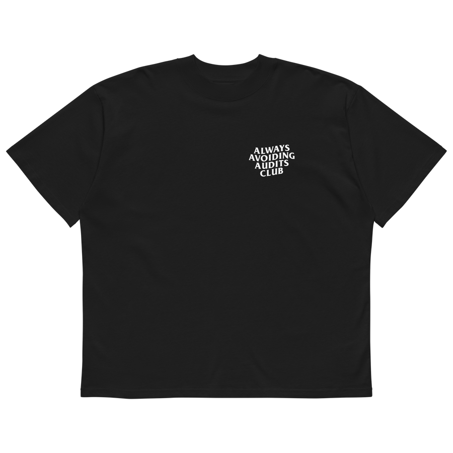 "Always Avoiding Audits" Oversized T-Shirt